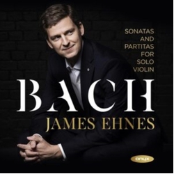 Bach & James Ehnes Sonatas And Partitas For Solo Violin CD