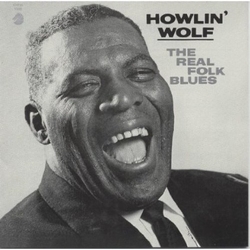 Howlin' Wolf The Real Folk Blues JAPAN REMASTERED JAPANESE CD