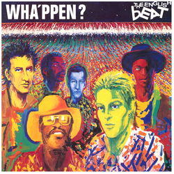 The English Beat Wha'ppen? EXPANDED CD