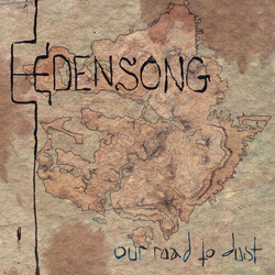 Edensong Our Road To Dust CD