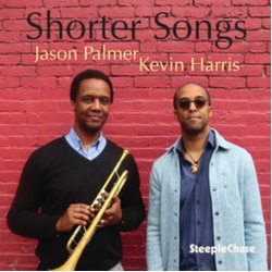 Jason Palmer & Kevin Harris Shorter Songs CD