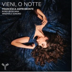Aspromonte,Francesca / Sonoro,Arsenale Alessandro Scarlatti: Vieni, O Notte CD