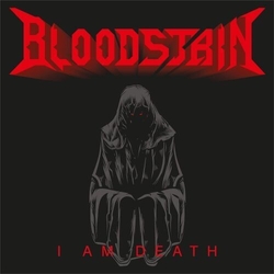 Bloodstain I Am Death CD