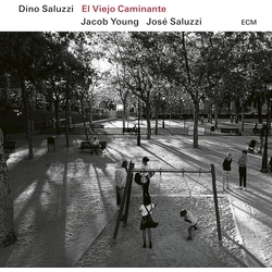 Dino Saluzzi & Jacob Young & José Saluzzi El Viejo Caminante CD