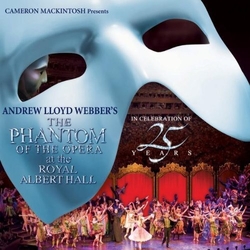 Andrew Lloyd Webber Phantom of the Opera at the Royal Albert Hall 2 CD