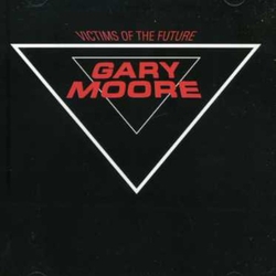 Gary Moore Victims Of The Future CD