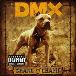 DMX Grand Champ CD
