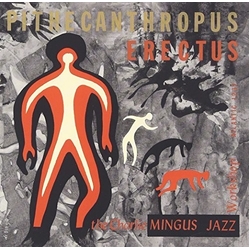 The Charlie Mingus Jazz Workshop Pithecanthropus Erectus SHM CD