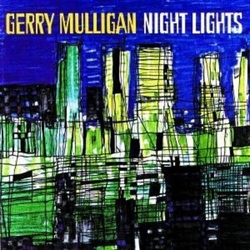 Gerry Mulligan Night Lights CD