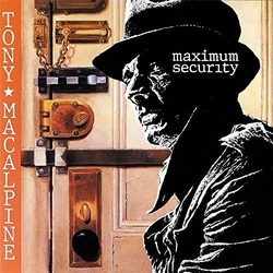 Tony MacAlpine Maximum Security SHM CD
