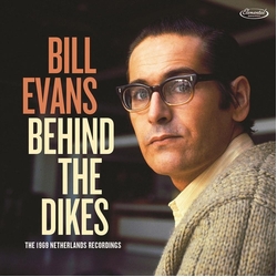 Bill Evans Behind The Dikes: The 1969 Netherlands Recordings 2 CD