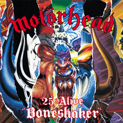 Motorhead 25 & Alive Boneshaker CD