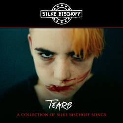 Silke Bischoff Tears (A Collection Of Silke Bischoff Songs) COLLECTORS LIMITED SPECIAL PACKAGING CD