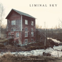 Liminal Sky All Tomorrow's Darkness CD