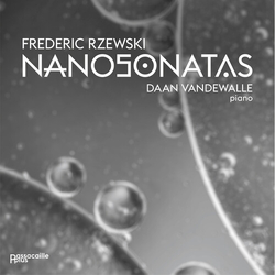 Daan Vandewalle Frederic Rzewski: Nanosonatas CD