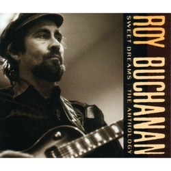 Roy Buchanan Sweet Dreams: The Anthology CD