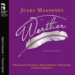 Jules Massenet & György Vashegyi & Tassis Christoyannis & Véronique Gens & Hélène Carpentier & Thomas Dolié & Matthieu Lecroart & Artavazd CD
