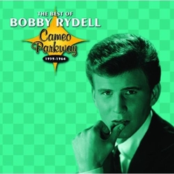 Bobby Rydell The Best Of Bobby Rydell (Cameo Parkway 1959-1964) CD