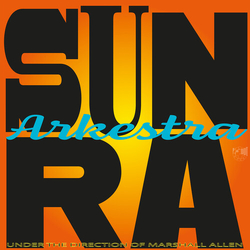 Sun Ra Arkestra & Marshall Allen Lights On A Satellite VINYL LP