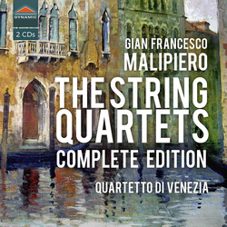 Malipiero / Quartetto Di Venezia The String Quartets Complete E DITION 2 CD