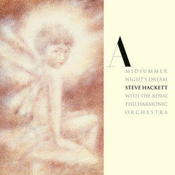 Steve Hackett & The Royal Philharmonic Orchestra A Midsummer Night's Dream DIGIPAK REISSUE SPECIAL CD