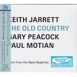 Keith Jarrett & Gary Peacock & Paul Motian The Old Country (More From The Deer Head Inn) HQCD JAPANESE HQCD REMASTER CD