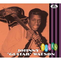 Johnny Guitar Watson Rocks CD