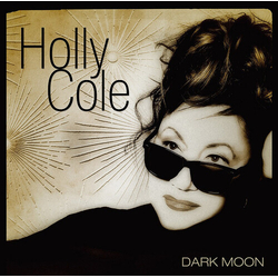 Holly Cole Dark Moon - DELUXE EDITION SHM CD