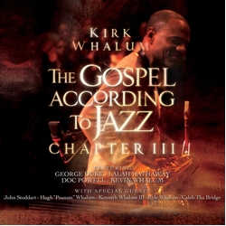 Kirk Whalum Gospel According To Jazz Chapter III 2 CD