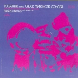 Chuck Mangione Together: A New Chuck Mangione Concert CD
