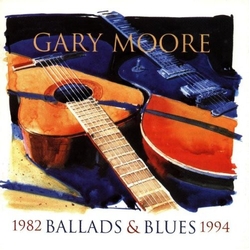 Gary Moore Ballads & Blues 1982 - 1994 UK CD
