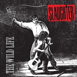 Slaughter The Wild Life JAPAN JAPANESE CD