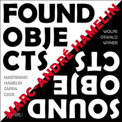 Marc-André Hamelin Found Objects Sound Objects CD