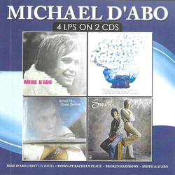 Michael D'Abo Mike D'Abo-Down At Rachel's Place-Broken Rainbows-Smith And D'Abo CD
