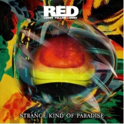 Red Lorry Yellow Lorry Strange Kind Of Paradise CD