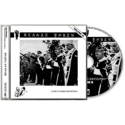 Reagan Youth Volume 3 - Life &Times Revisited CD