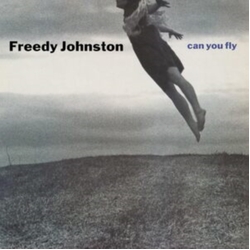 Freedy Johnston Can You Fly CD