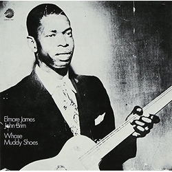 Elmore James & John Brim Whose Muddy Shoes CD