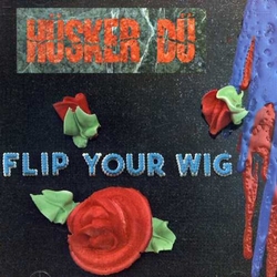 Hüsker Dü Flip Your Wig CD