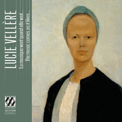 Coline Dutilleul Lucie Vellere: The Music Comes as it Likes... CD