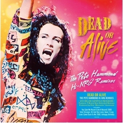 Dead Or Alive The Pete Hammond Hi-NRG Remixes DELUXE GATEFOLD UK 2 CD