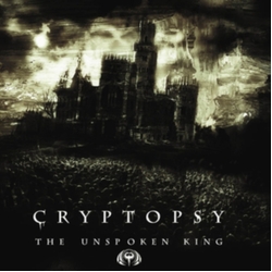 Cryptopsy The Unspoken King UK CD