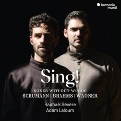 Schumann & Brahms & Wagner Sing ! (Songs Without Words) CD