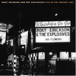 Roky Erickson & The Explosives Live At The Whisky 1981 CD