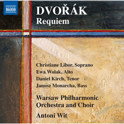 Antonín Dvořák & Antoni Wit & Orkiestra Symfoniczna Filharmonii Narodowej Requiem CD