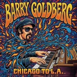 Barry Goldberg Chicago to LA CD