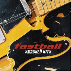 Fastball Smashed Hits! DIGIPAK CD