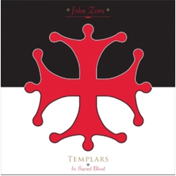 John Zorn Templars - In Sacred Blood CD