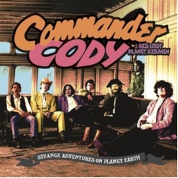 Commander Cody And His Lost Planet Airmen Strange Adventures On Planet Earth CD