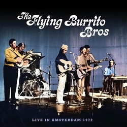 The Flying Burrito Bros Live In Amsterdam 1972 2 CD
